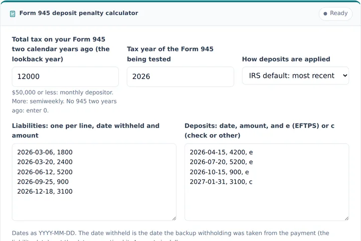 Form 945 deposit penalty calculator filled in with a sample result